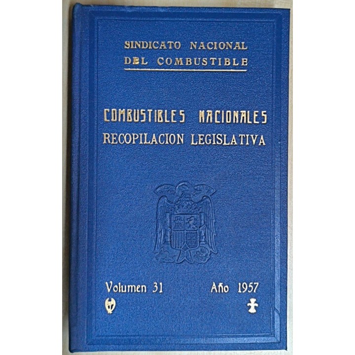 COMBUSTIBLES NACIONALES. RECOPILACION LEGISLATIVA